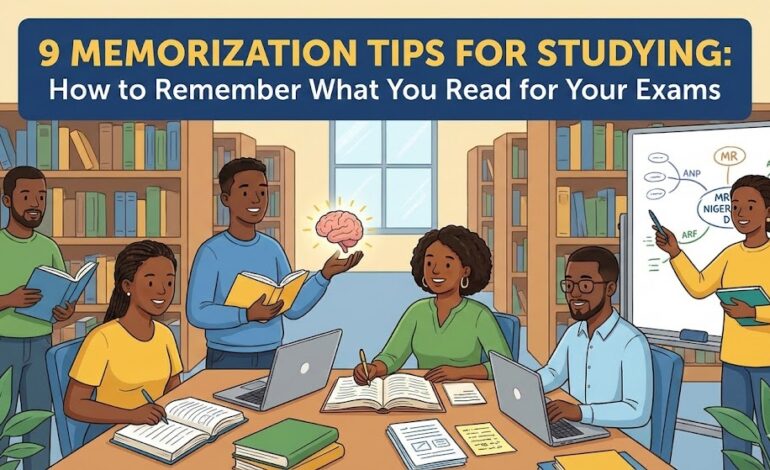 9 Memorization Tips for Studying: How to Remember What You Read for Your Exams