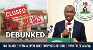 FCT Schools Remain Open: Wike Wields The Big Stick, Suspends Mandate Secretary Over ‘Fake’ Closure Memo